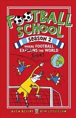 Football School Season 2: Where Football Explains the World kaina ir informacija | Knygos paaugliams ir jaunimui | pigu.lt