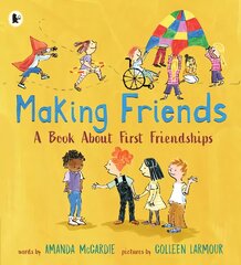 Making Friends: A Book About First Friendships kaina ir informacija | Knygos paaugliams ir jaunimui | pigu.lt