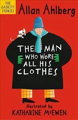 Man Who Wore All His Clothes kaina ir informacija | Knygos paaugliams ir jaunimui | pigu.lt