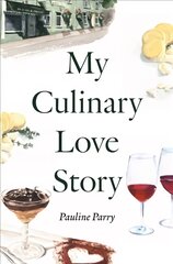 My Culinary Love Story: How Food and Love Led to a New Life цена и информация | Биографии, автобиогафии, мемуары | pigu.lt