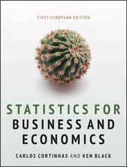 Statistics for Business and Economics: First European Edition 1st European Edition kaina ir informacija | Ekonomikos knygos | pigu.lt