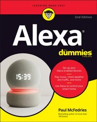 Alexa For Dummies 2nd Edition kaina ir informacija | Socialinių mokslų knygos | pigu.lt