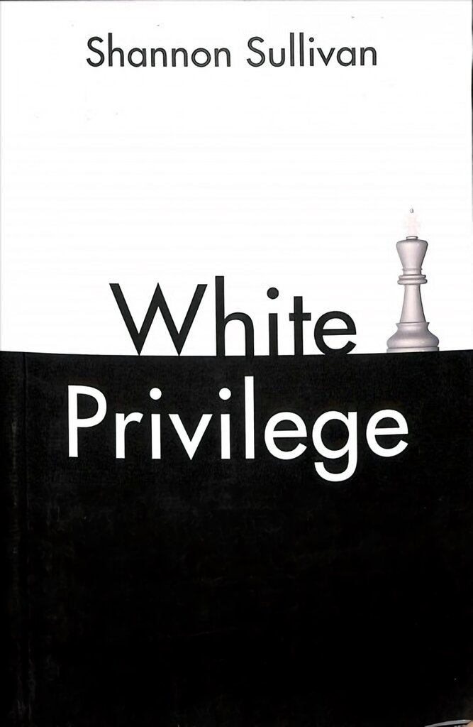 White Privilege kaina ir informacija | Istorinės knygos | pigu.lt