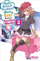 High School Prodigies Have It Easy Even in Another World!, Vol. 2 (light novel) цена и информация | Фантастика, фэнтези | pigu.lt