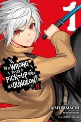 Is It Wrong to Try to Pick Up Girls in a Dungeon? II, Vol. 1 (manga) kaina ir informacija | Fantastinės, mistinės knygos | pigu.lt