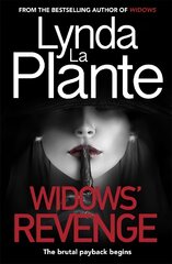 Widows' Revenge: From the bestselling author of Widows - now a major motion picture цена и информация | Фантастика, фэнтези | pigu.lt