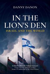 In the Lion's Den: Israel and the World цена и информация | Книги по социальным наукам | pigu.lt