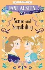 Sense and Sensibility (Easy Classics): Jane Austen Children's Stories (Easy Classics) цена и информация | Книги для подростков и молодежи | pigu.lt