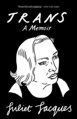 Trans: A Memoir цена и информация | Биографии, автобиографии, мемуары | pigu.lt