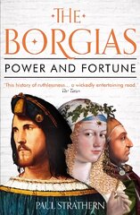 Borgias: Power and Fortune Main цена и информация | Исторические книги | pigu.lt