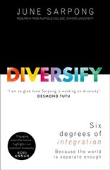 Diversify: An Award-Winning Guide to Why Inclusion is Better for Everyone kaina ir informacija | Socialinių mokslų knygos | pigu.lt