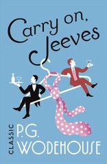 Carry On, Jeeves: (Jeeves & Wooster) kaina ir informacija | Fantastinės, mistinės knygos | pigu.lt