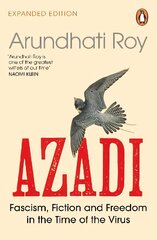 AZADI: Fascism, Fiction & Freedom in the Time of the Virus цена и информация | Книги по социальным наукам | pigu.lt