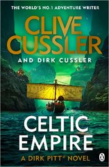 Celtic Empire: Dirk Pitt #25 kaina ir informacija | Fantastinės, mistinės knygos | pigu.lt