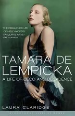 Tamara De Lempicka kaina ir informacija | Biografijos, autobiografijos, memuarai | pigu.lt