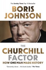 Churchill Factor: How One Man Made History цена и информация | Биографии, автобиогафии, мемуары | pigu.lt