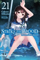 Strike the Blood, Vol. 21 (light novel) kaina ir informacija | Fantastinės, mistinės knygos | pigu.lt