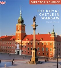 Royal Castle Warsaw: Director's Choice цена и информация | Книги об искусстве | pigu.lt