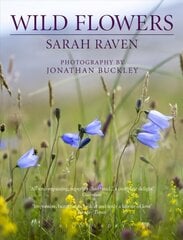 Sarah Raven's Wild Flowers kaina ir informacija | Knygos apie sveiką gyvenseną ir mitybą | pigu.lt