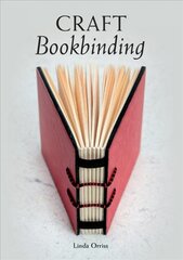 Craft Bookbinding kaina ir informacija | Knygos apie sveiką gyvenseną ir mitybą | pigu.lt