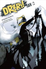 Durarara!!SH, Vol. 2 (light novel) kaina ir informacija | Fantastinės, mistinės knygos | pigu.lt