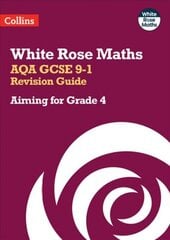 AQA GCSE 9-1 Revision Guide: Aiming for a Grade 4 kaina ir informacija | Knygos paaugliams ir jaunimui | pigu.lt