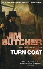 Turn Coat: The Dresden Files, Book Eleven цена и информация | Fantastinės, mistinės knygos | pigu.lt
