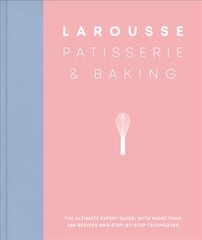Larousse Patisserie and Baking: The ultimate expert guide, with more than 200 recipes and step-by-step techniques and produced as a hardback book in a beautiful slipcase kaina ir informacija | Receptų knygos | pigu.lt