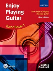 Enjoy Playing Guitar Tutor Book 1 plus CD: First steps in playing classical guitar, Book 1, Tutor Book 1 and CD цена и информация | Книги об искусстве | pigu.lt