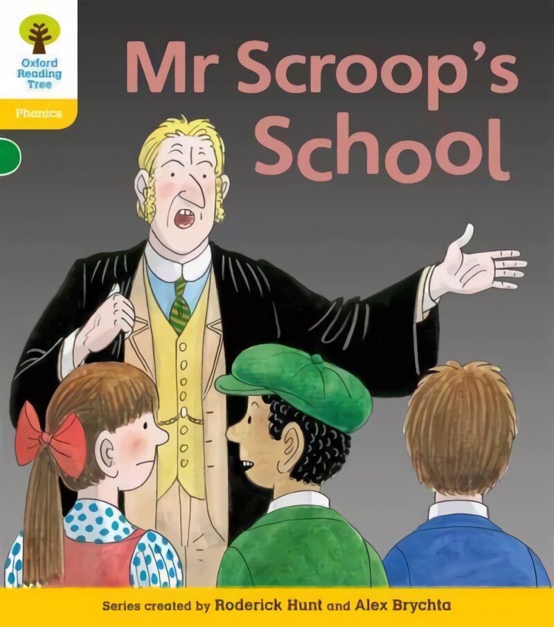 Oxford Reading Tree: Level 5: Floppy's Phonics Fiction: Mr Scroop's School, Level 5 цена и информация | Knygos paaugliams ir jaunimui | pigu.lt