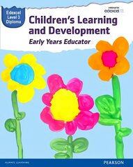 Pearson Edexcel Level 3 Diploma in Children's Learning and Development (Early Years Educator) Candidate Handbook, Level 3 kaina ir informacija | Socialinių mokslų knygos | pigu.lt