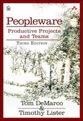 Peopleware: Productive Projects and Teams 3rd edition kaina ir informacija | Ekonomikos knygos | pigu.lt