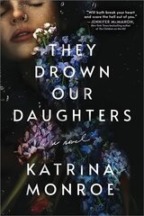 They Drown Our Daughters kaina ir informacija | Fantastinės, mistinės knygos | pigu.lt
