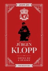 Jurgen Klopp: Notes On A Season: Liverpool FC цена и информация | Книги о питании и здоровом образе жизни | pigu.lt