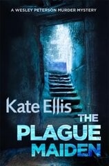 Plague Maiden: Book 8 in the DI Wesley Peterson crime series kaina ir informacija | Fantastinės, mistinės knygos | pigu.lt