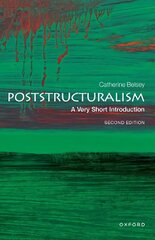 Poststructuralism: A Very Short Introduction 2nd Revised edition kaina ir informacija | Istorinės knygos | pigu.lt