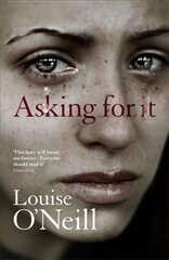 Asking For It: the haunting novel from a celebrated voice in feminist fiction kaina ir informacija | Romanai | pigu.lt