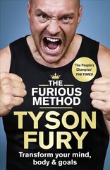 Furious Method: The Sunday Times bestselling guide to a healthier body & mind цена и информация | Книги о питании и здоровом образе жизни | pigu.lt