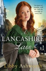 Lancashire Lass: An uplifting and heart-warming historical saga kaina ir informacija | Fantastinės, mistinės knygos | pigu.lt