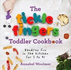 Tickle Fingers Toddler Cookbook: Hands-on Fun in the Kitchen for 1 to 4s цена и информация | Книги рецептов | pigu.lt