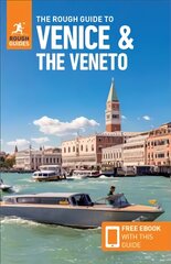 Rough Guide to Venice & Veneto (Travel Guide with Free eBook): (Travel Guide with free eBook) 11th Revised edition kaina ir informacija | Kelionių vadovai, aprašymai | pigu.lt