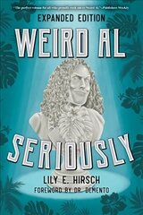 Weird Al: Seriously Expanded Edition kaina ir informacija | Knygos apie meną | pigu.lt