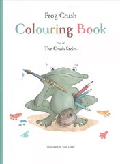 Frog Crush Series Colouring Book 2nd ed. kaina ir informacija | Knygos mažiesiems | pigu.lt
