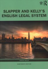 Slapper and Kelly's the English Legal System 19th edition kaina ir informacija | Ekonomikos knygos | pigu.lt