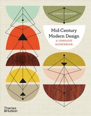 Mid-Century Modern Design: A Complete Sourcebook цена и информация | Самоучители | pigu.lt