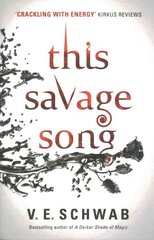 This Savage Song kaina ir informacija | Fantastinės, mistinės knygos | pigu.lt
