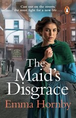 Maid's Disgrace: A gripping and romantic Victorian saga from the bestselling author цена и информация | Романы | pigu.lt