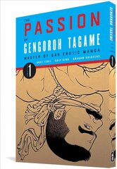 Passion Of Gengoroh Tagame: Master Of Gay Erotic Manga: Vol. One: Volume One kaina ir informacija | Fantastinės, mistinės knygos | pigu.lt