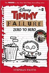 Timmy Failure: Zero To Hero: Timmy Failure Prequel kaina ir informacija | Knygos paaugliams ir jaunimui | pigu.lt