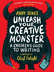 Unleash Your Creative Monster: A Children's Guide to Writing цена и информация | Книги для подростков и молодежи | pigu.lt